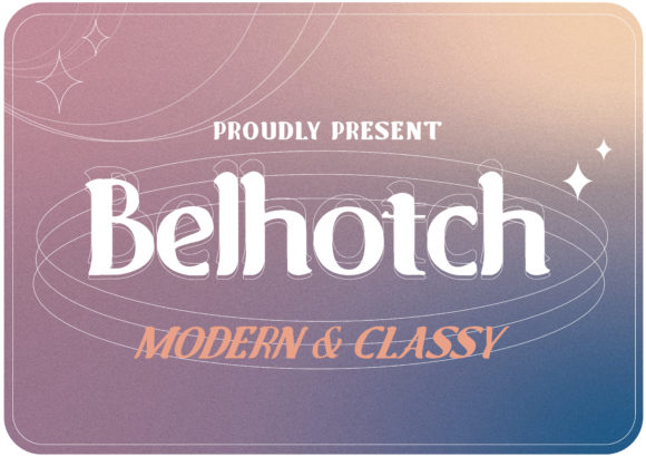 Belhotch: A Modern Display Font for Classy Branding Projects