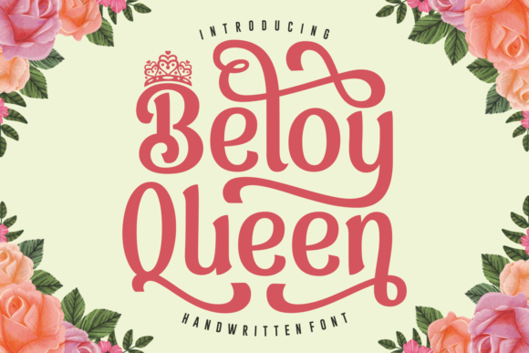Beloy Queen Font for Handmade and Commercial Designs
