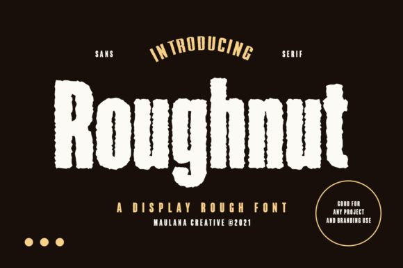 Boost Your Campaign with the Bold Roughnut Typeface