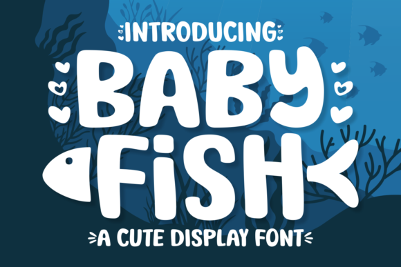 Boost Your Campaign with the Playful Baby Fish Font