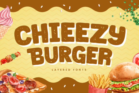 Chieezy Burger: The Playful Font That Boosts Campaign Clarity