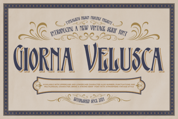 Giorna Velusca: A Vintage-Styled Display Font for Campaigns