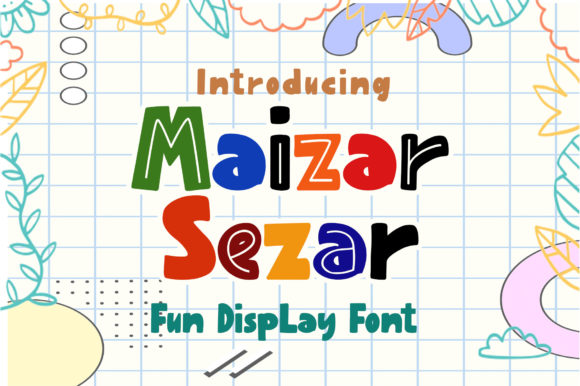 Maizar Sezar: A Playful Display Font for Digital Marketing
